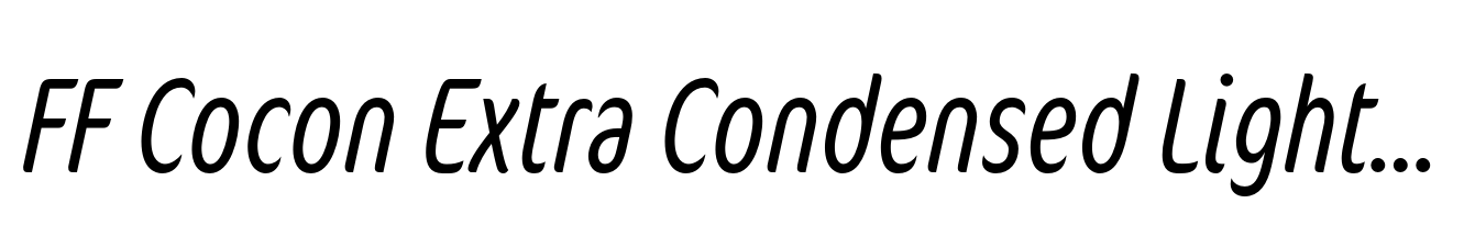 FF Cocon Extra Condensed Light Italic